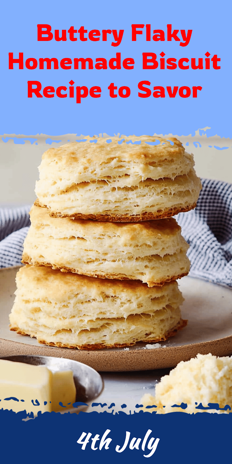 Flaky Homemade Biscuit Recipe to Savor