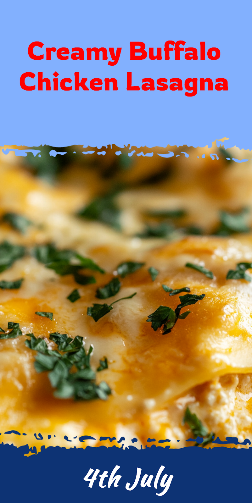 Buffalo Chicken Lasagna