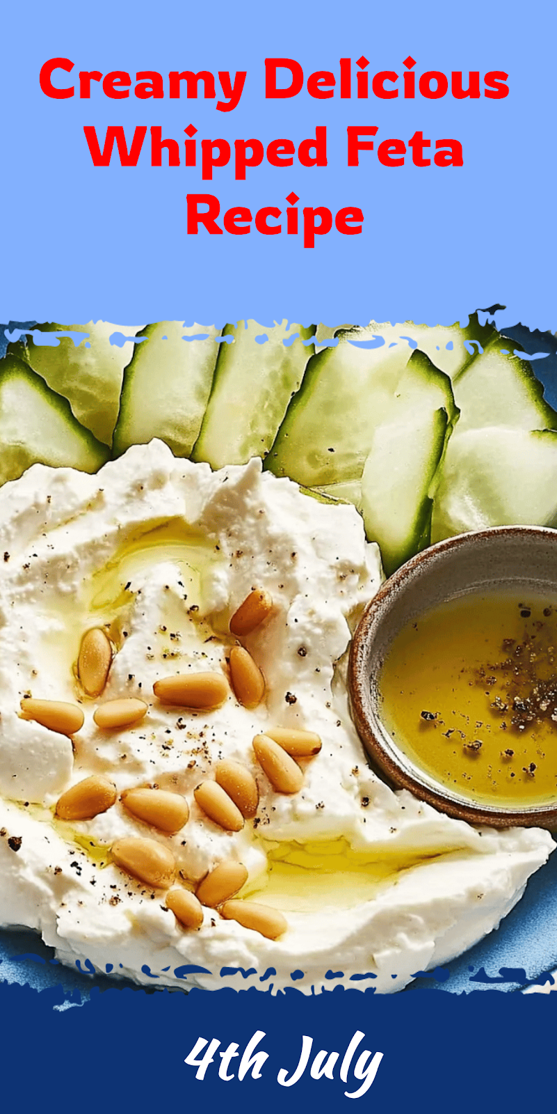 Delicious Whipped Feta Recipe for Your Table