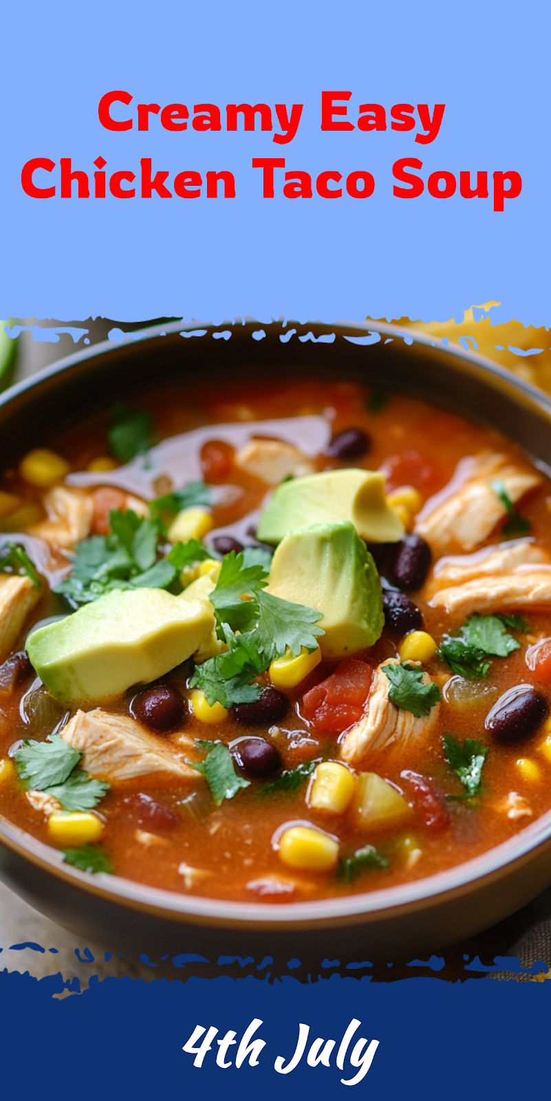 Easy Chicken Taco Soup