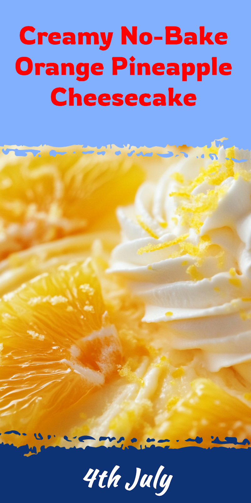 No-Bake Orange Pineapple Cheesecake