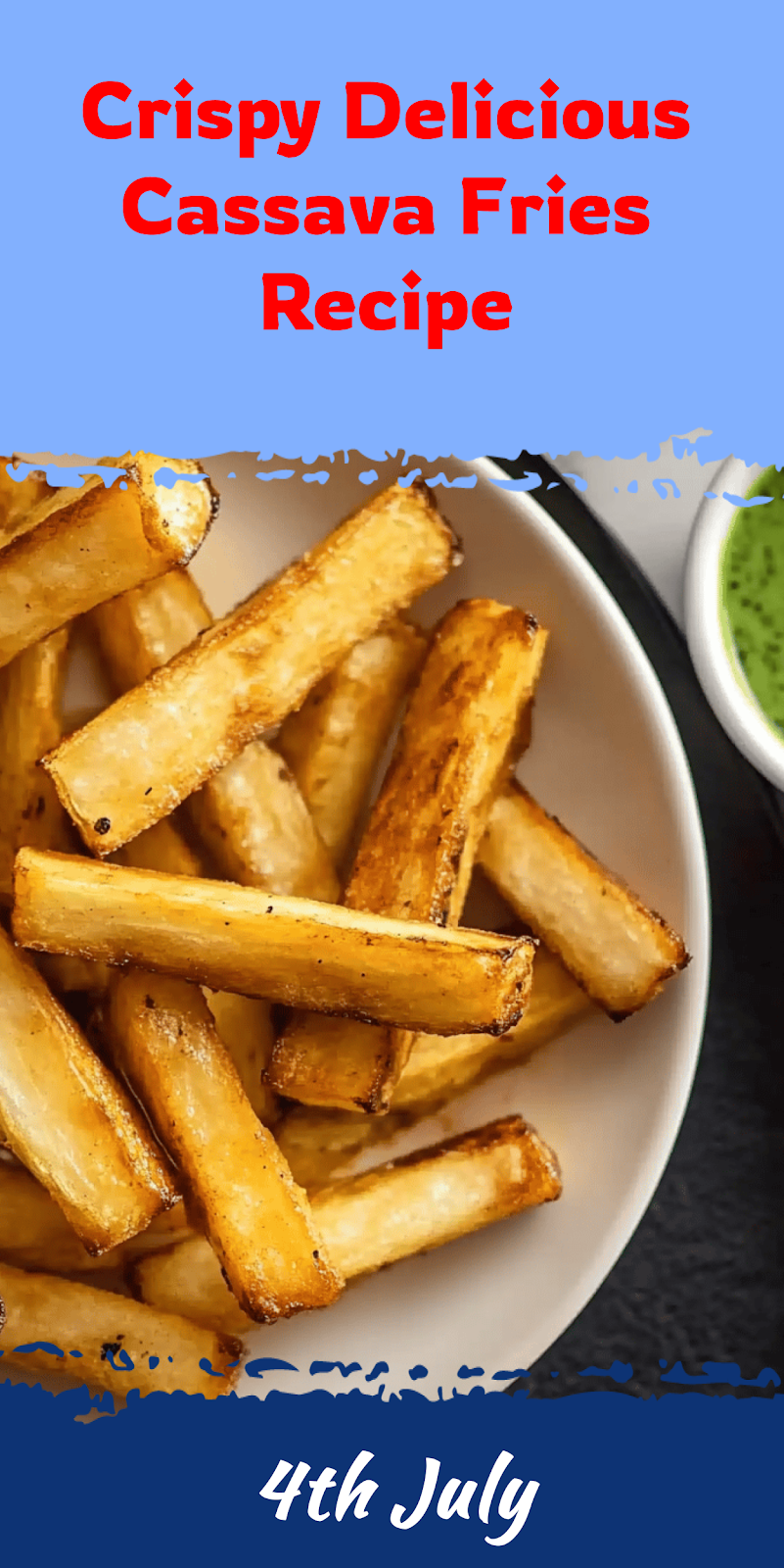 Crispy Cassava Fries Recipe for Perfect Snacking