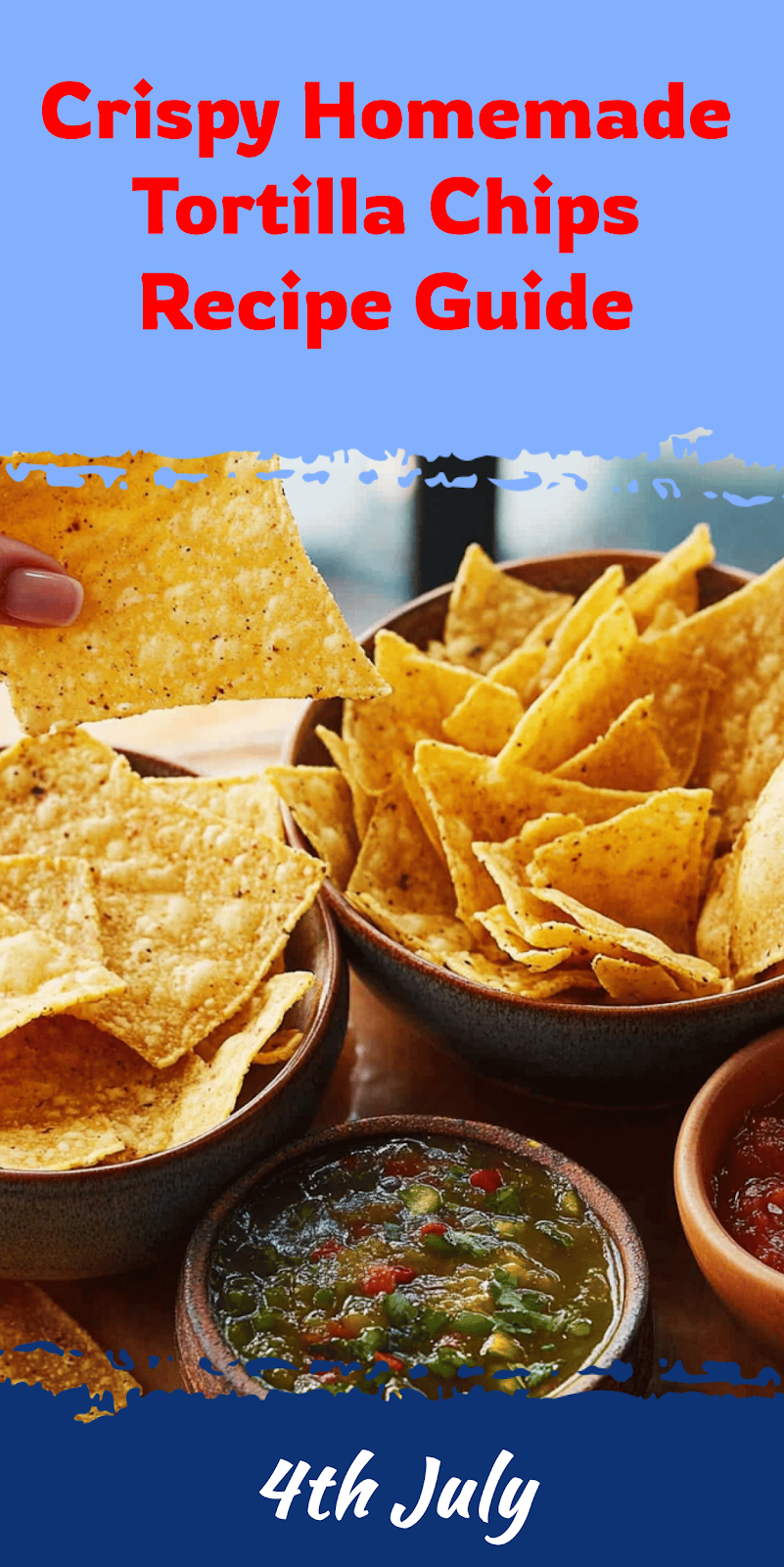 Homemade Tortilla Chips Recipe Guide
