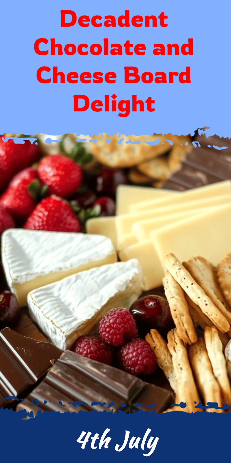 Chocolate and Cheese Board for Perfect Entertaining