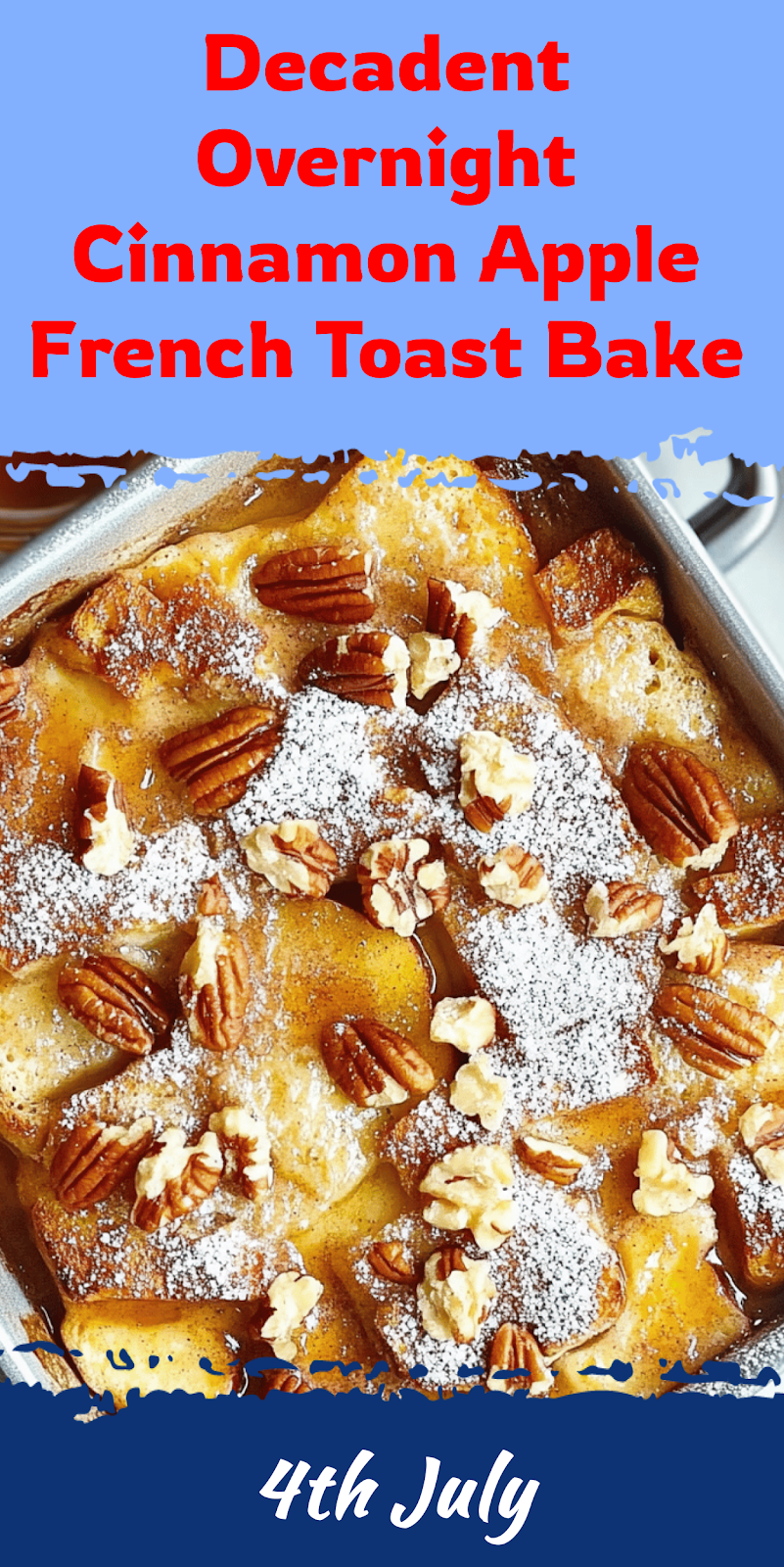 Overnight Cinnamon Apple French Toast Bake Recipe