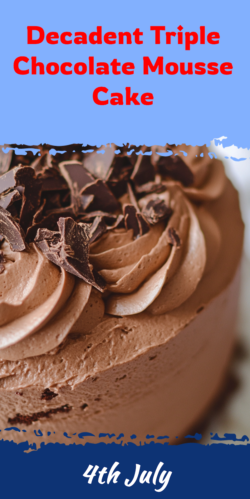 Triple Chocolate Mousse Cake