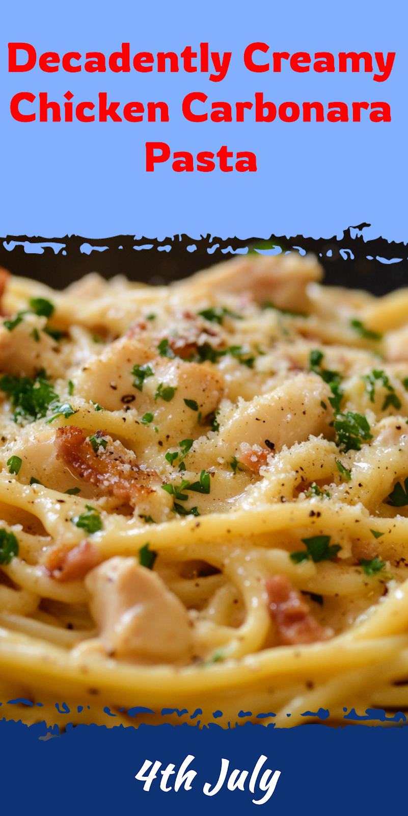 Creamy Chicken Carbonara Pasta