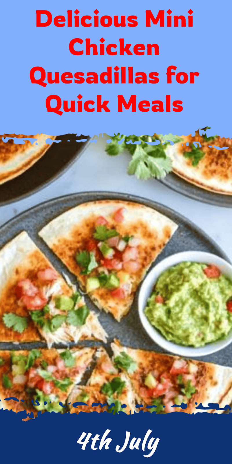 Mini Chicken Quesadillas Recipe for Quick Meals