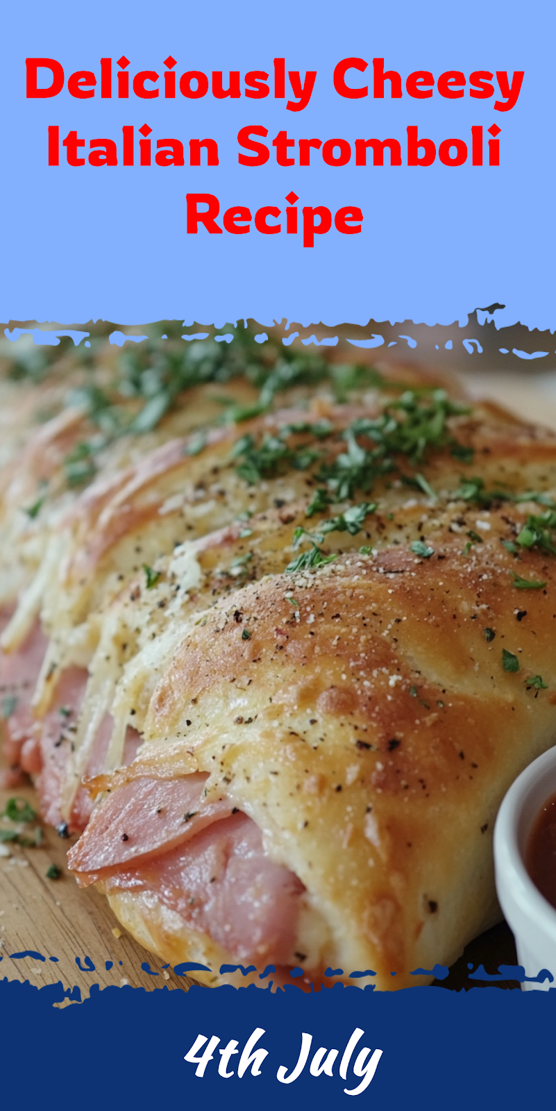 Italian Stromboli Recipe
