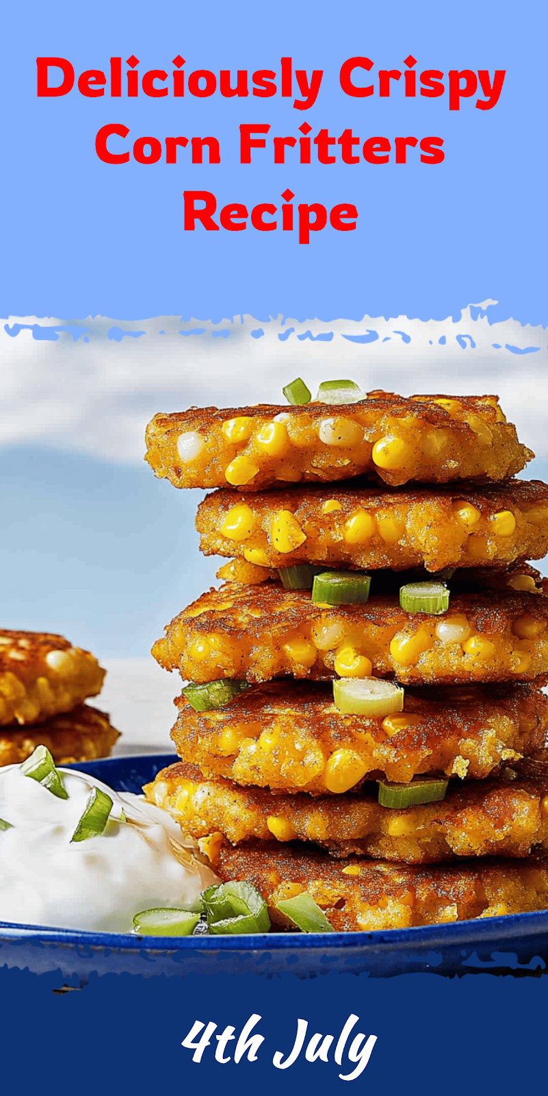 Crispy Corn Fritters Recipe to Enjoy
