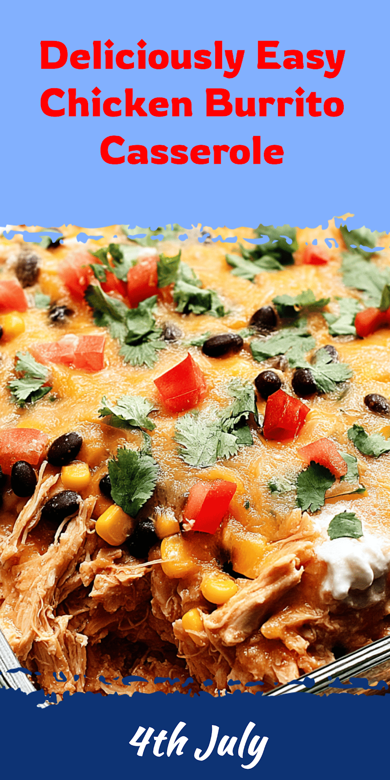 Easy Chicken Burrito Casserole Recipe