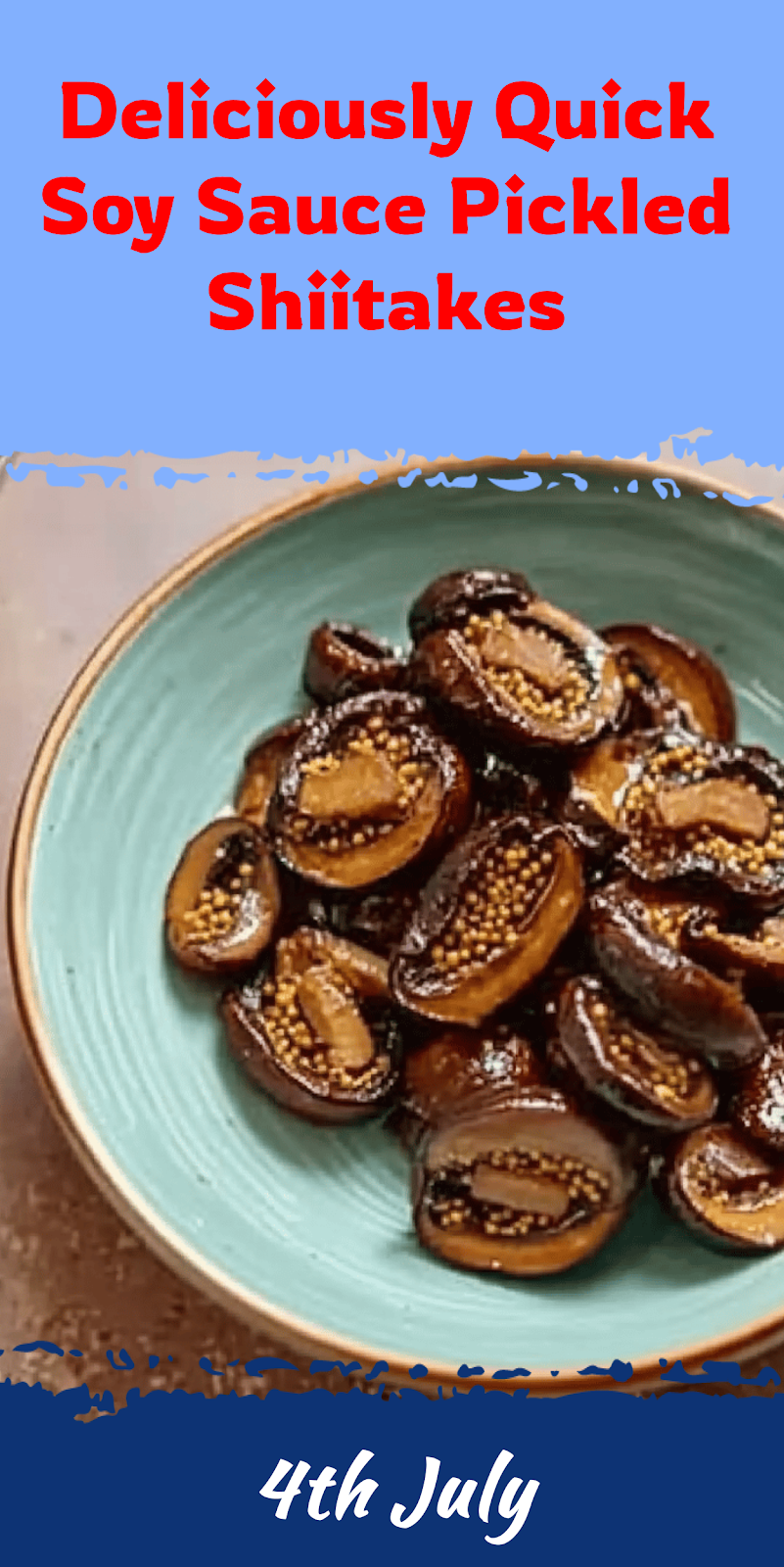 Quick Soy Sauce Pickled Shiitake Mushrooms Recipe