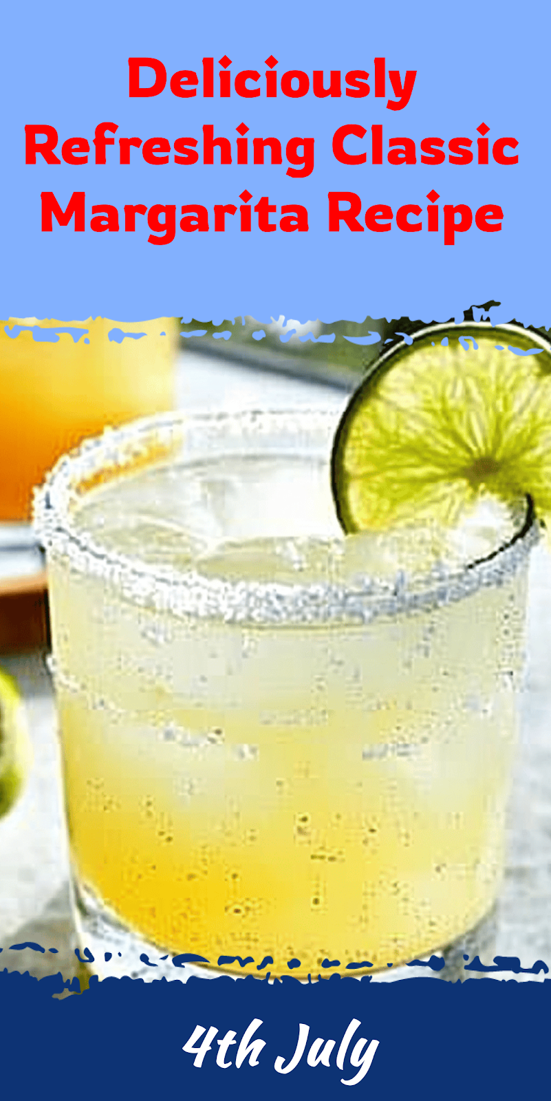Classic Margarita Recipe for Refreshing Cocktails