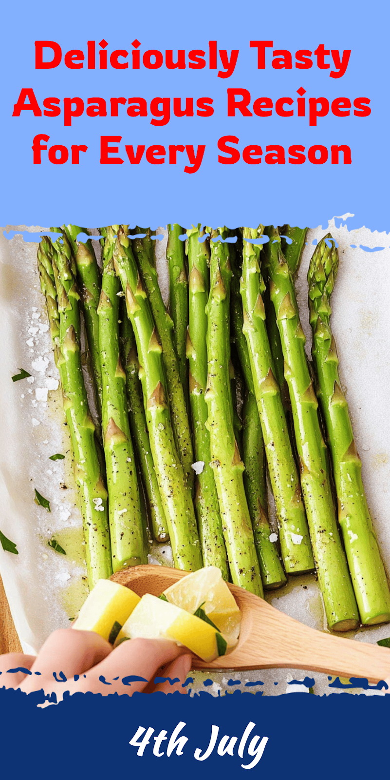 Delicious Asparagus Recipes for Every Season