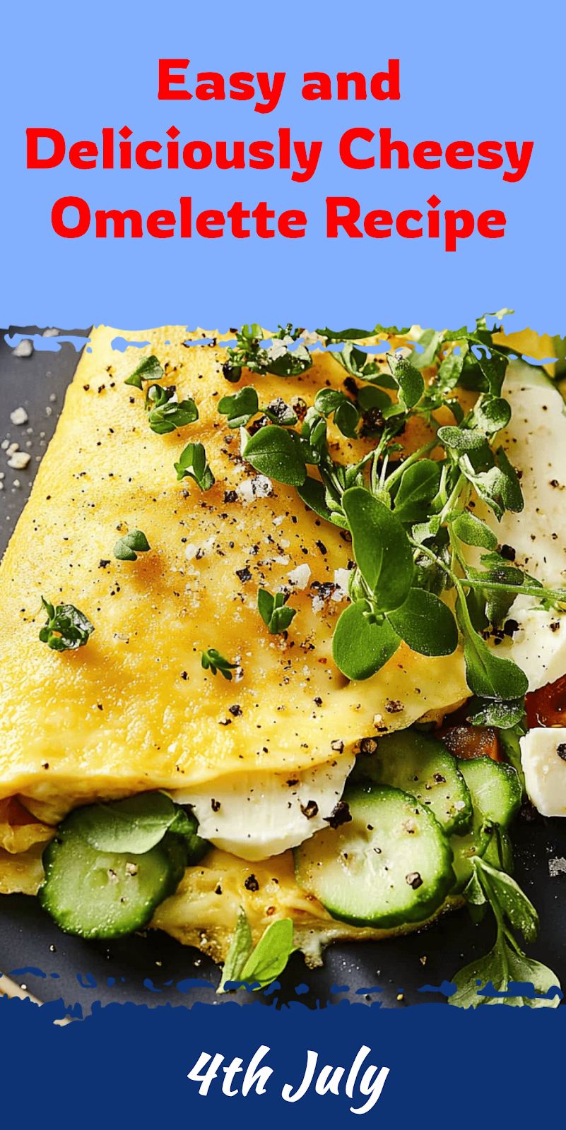 Easy and Delicious Omelette Recipe