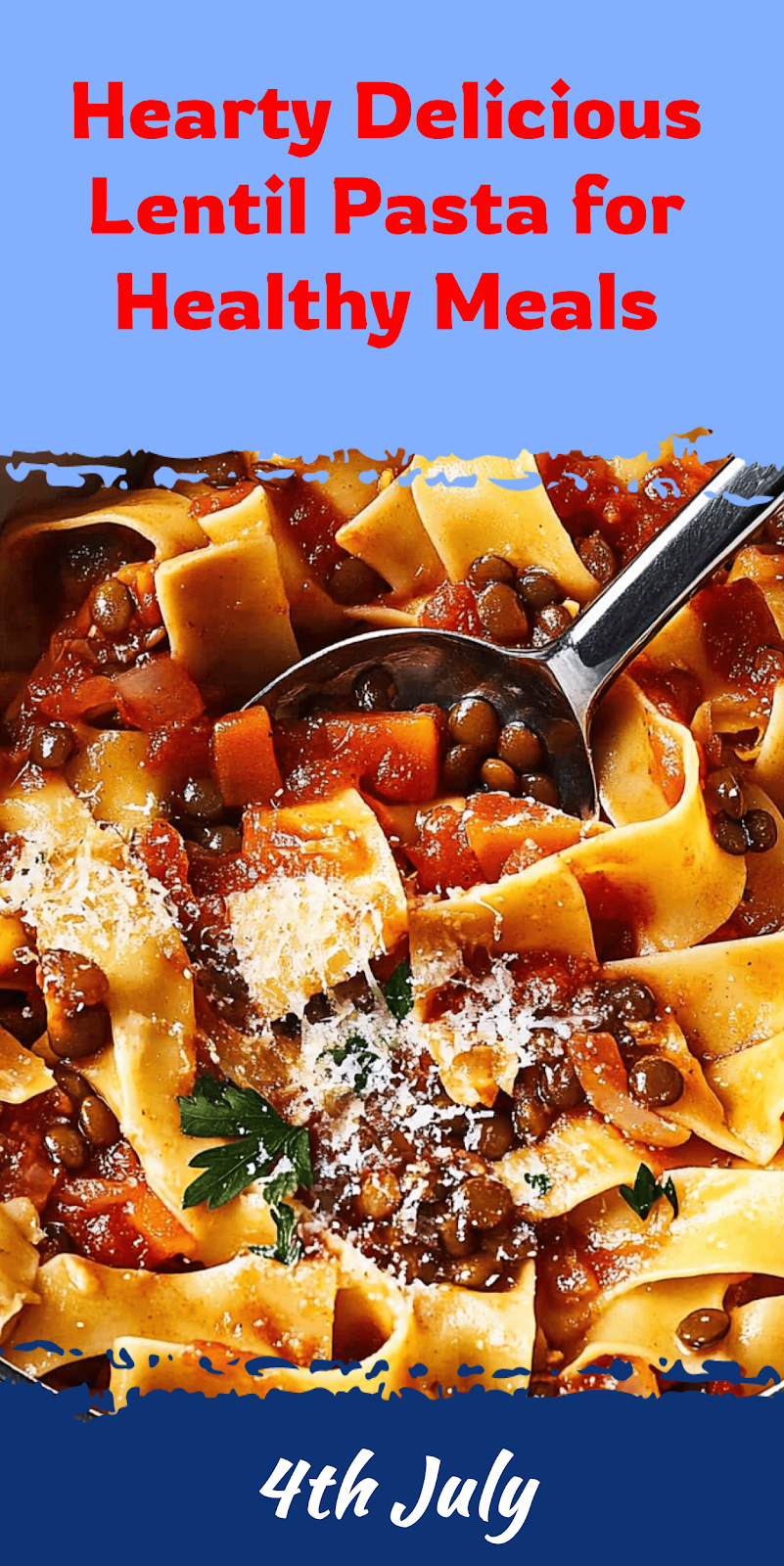 Delicious Lentil Pasta Recipe for Healthy Meals