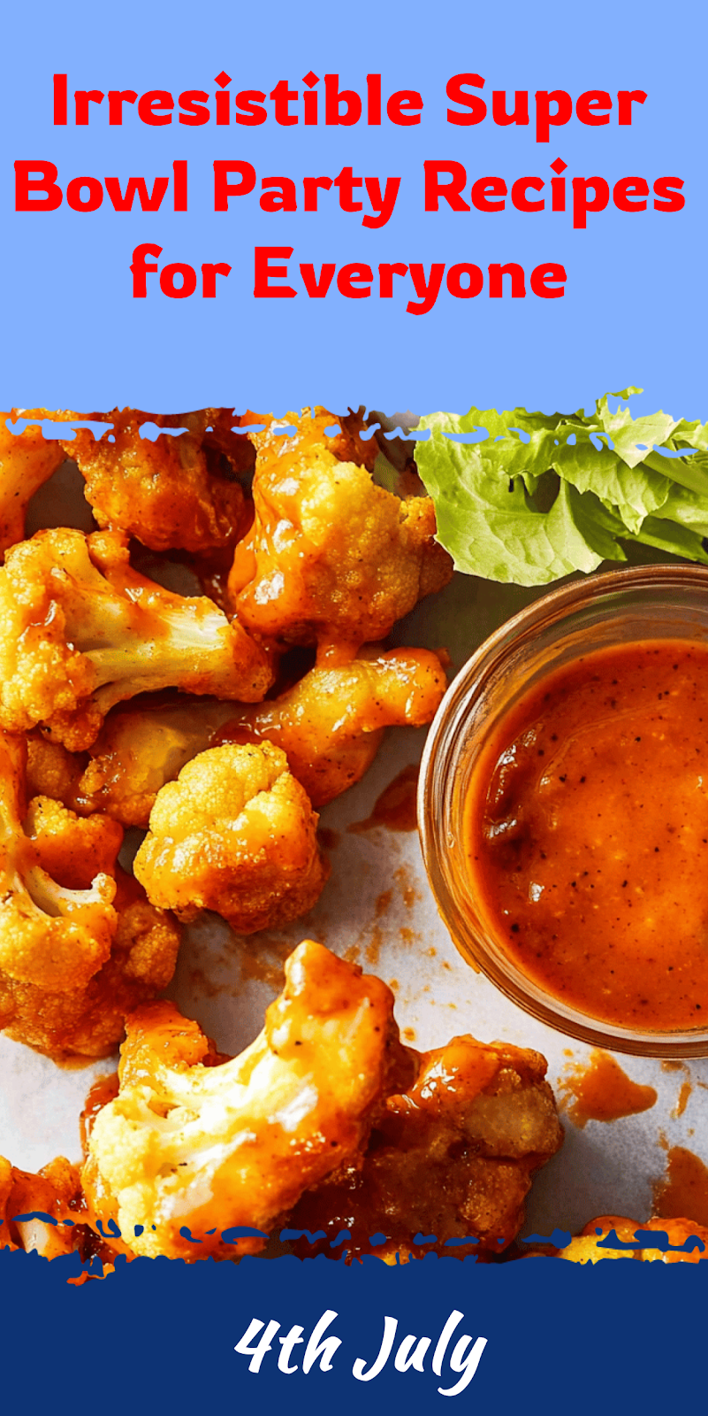 Super Bowl Party Recipes for Everyone