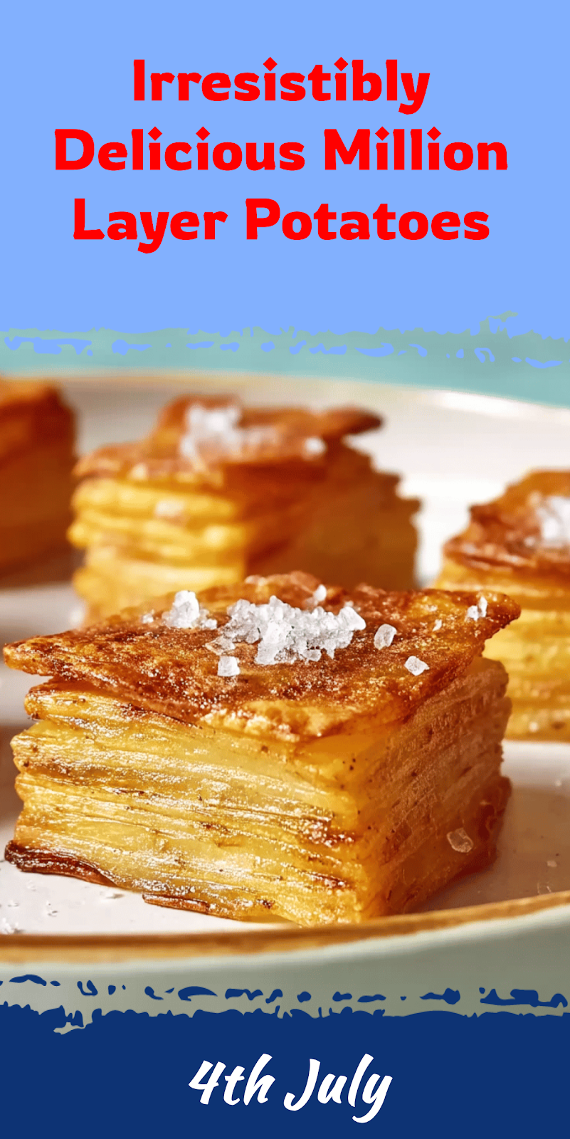 Delicious Million Layer Potatoes Recipe