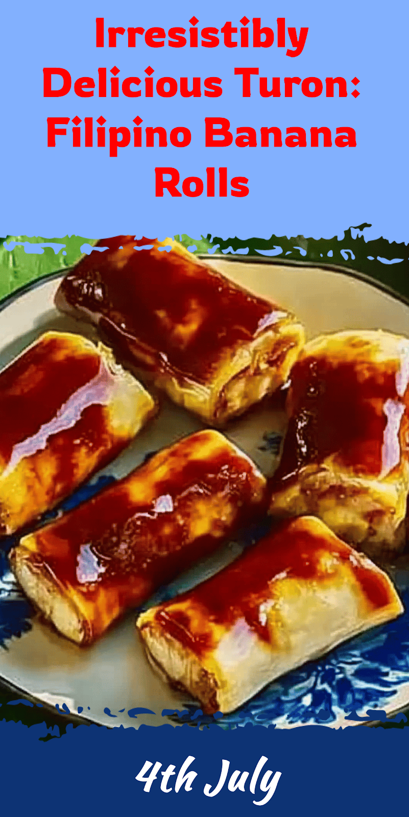 Delicious Turon: Filipino Fried Banana Rolls Recipe