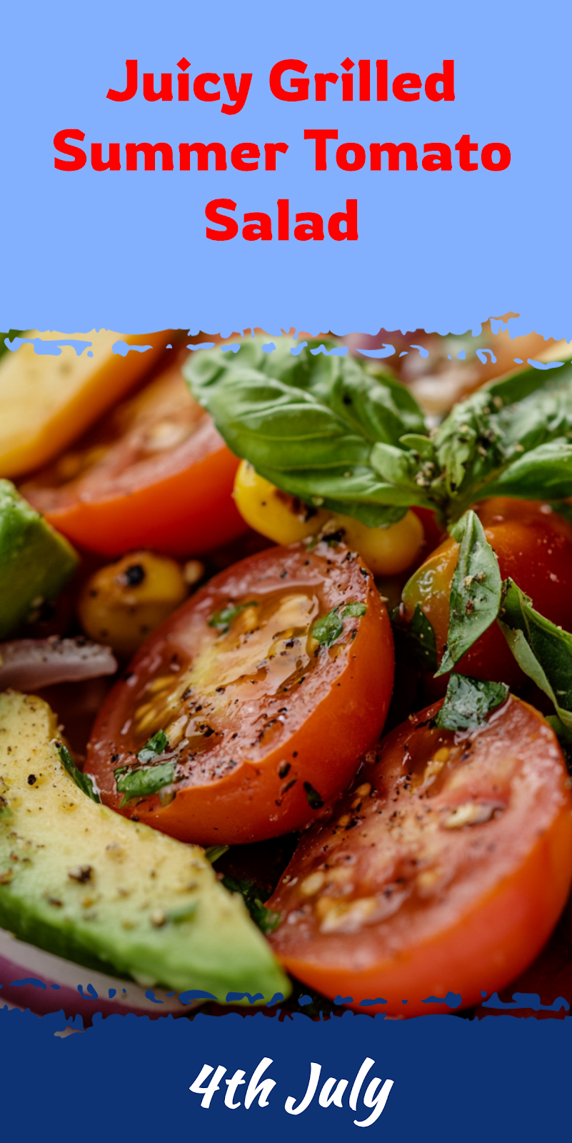 Grilled Summer Tomato Salad