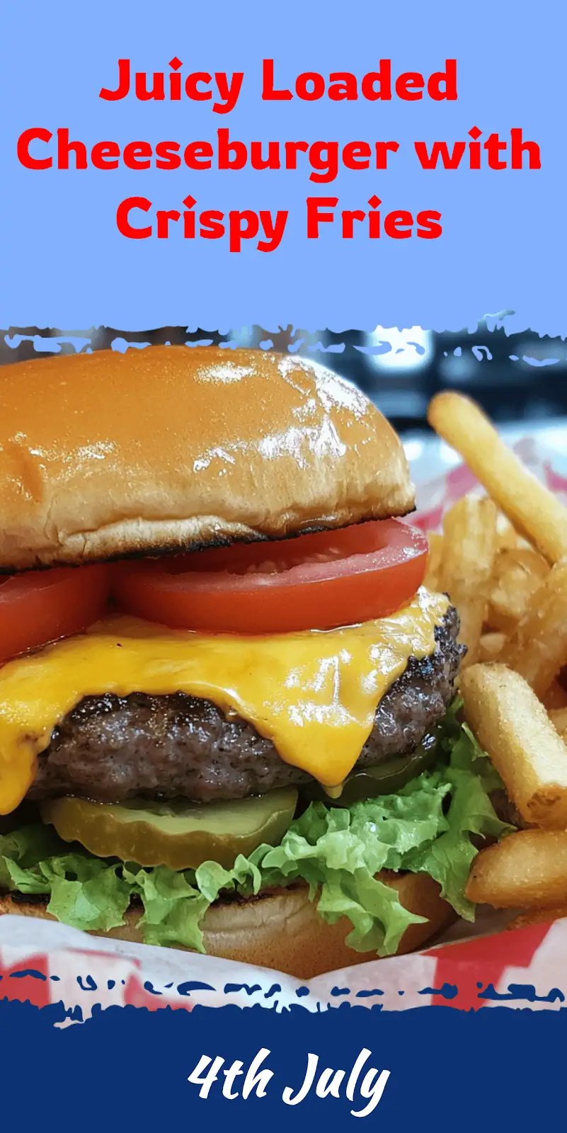 Loaded Cheeseburger with Fries