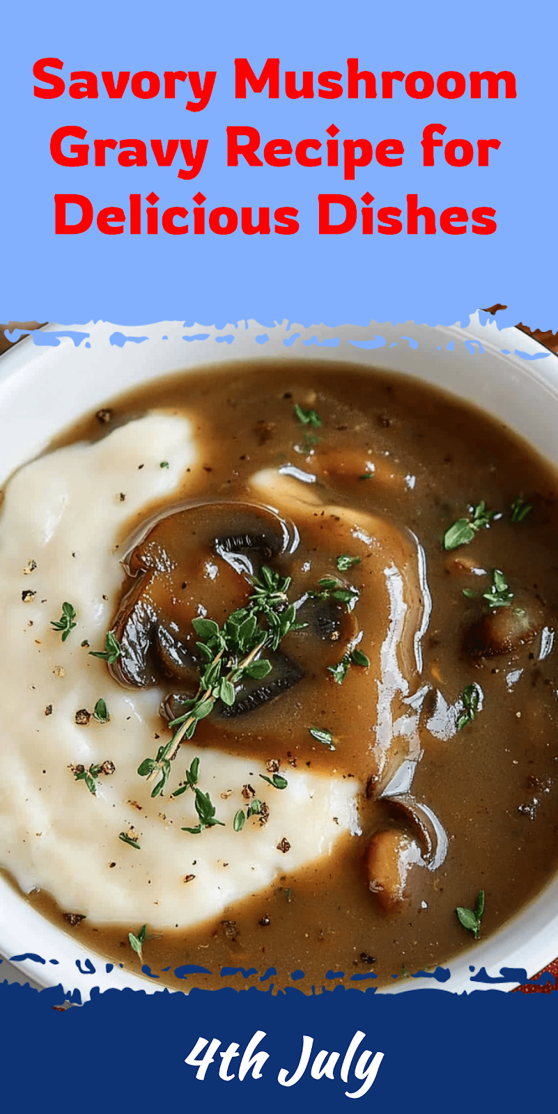 Mushroom Gravy Recipe for Flavorful Dishes