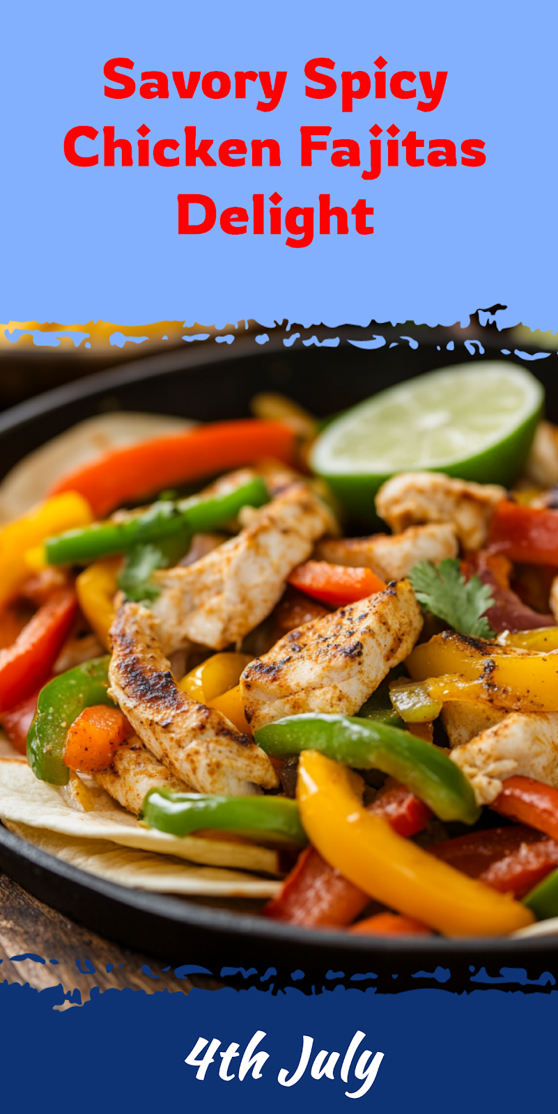 Chicken Fajitas Delight