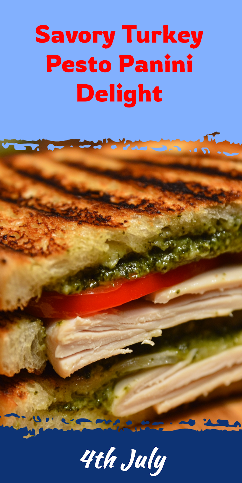 Turkey Pesto Panini Delight