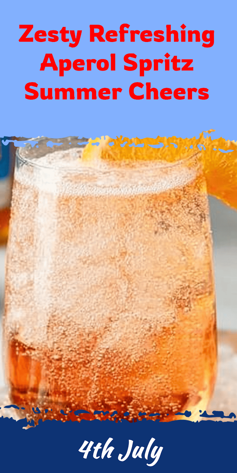 Refreshing Aperol Spritz Recipe for Summer Cheers