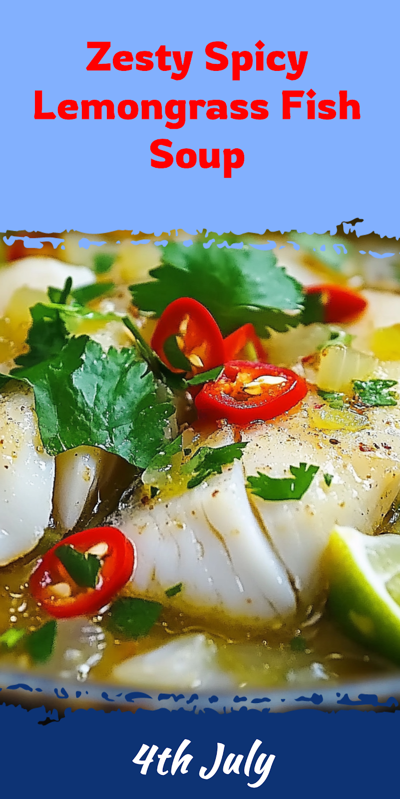 Spicy Lemongrass Fish Soup