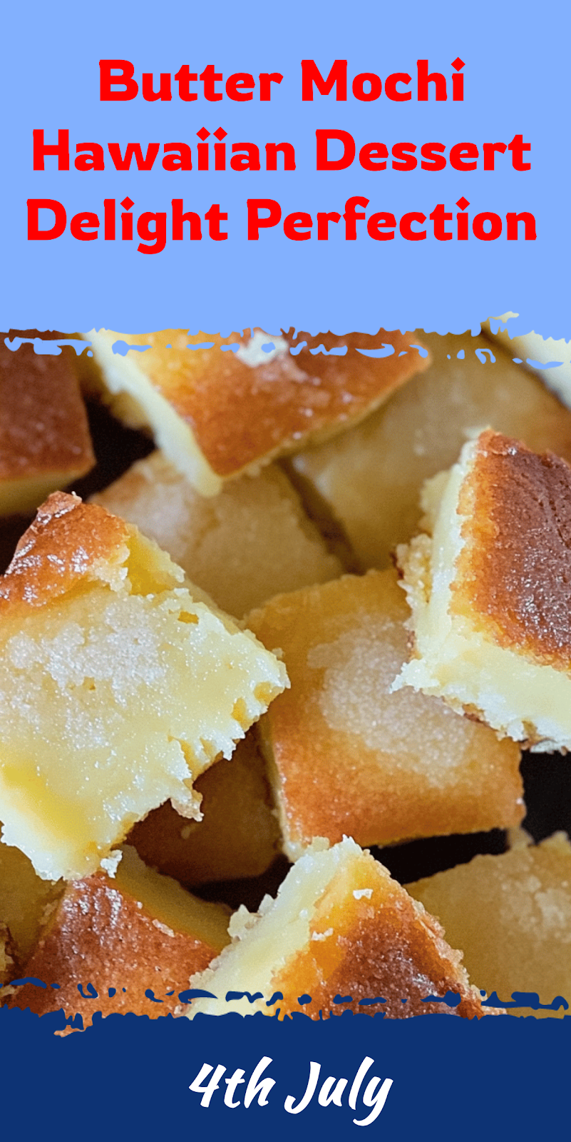 Butter Mochi Recipe Hawaiian Dessert Delight