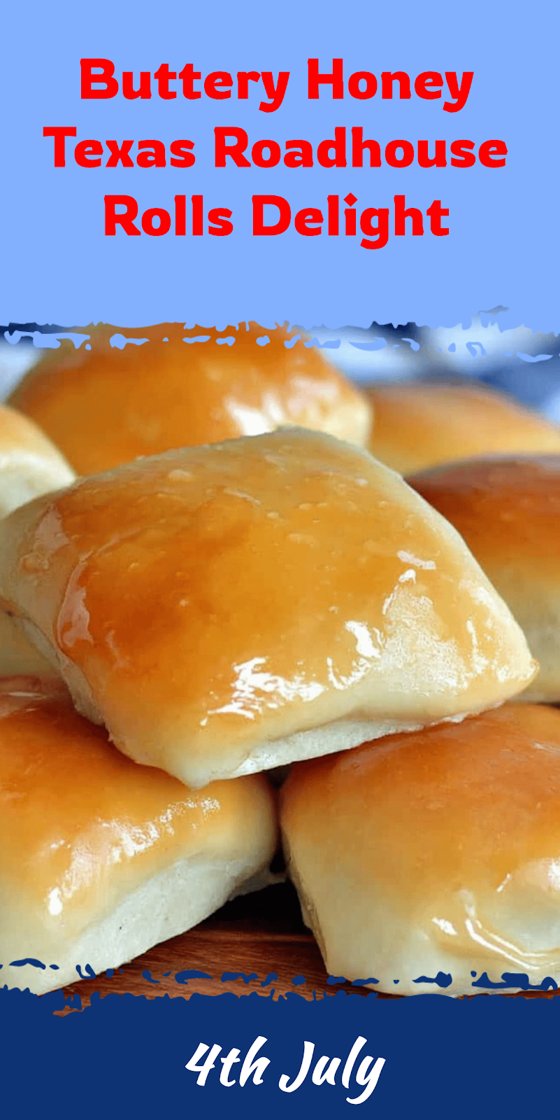 Honey Butter Texas Roadhouse Copycat Rolls