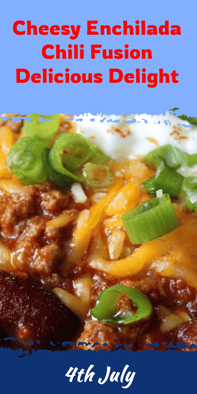 Cheesy Enchilada Chili Fusion Delight