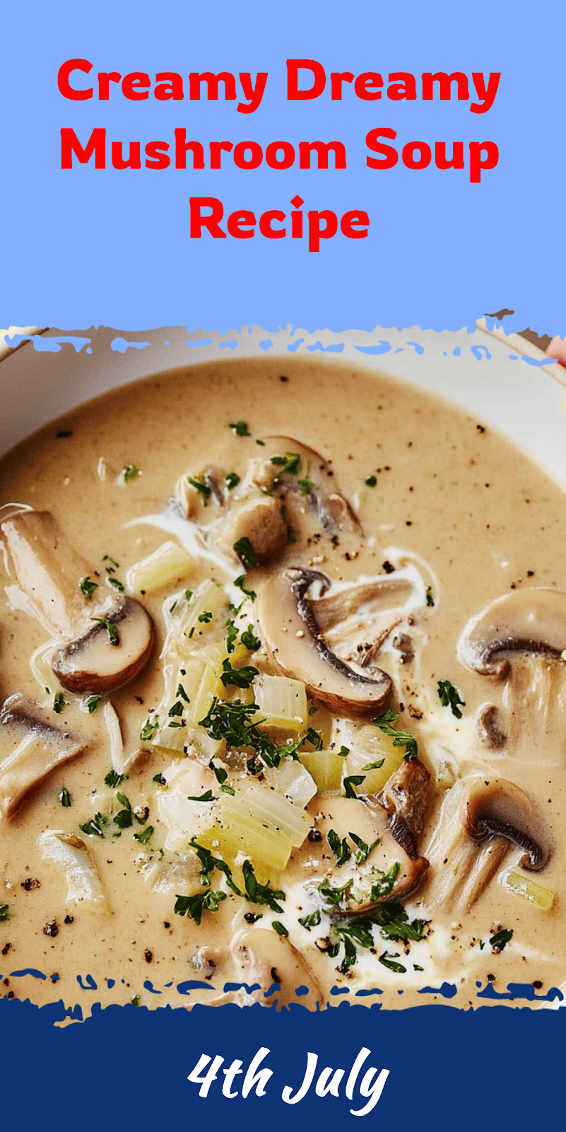 Creamy Mushroom Soup Recipe You’ll Love