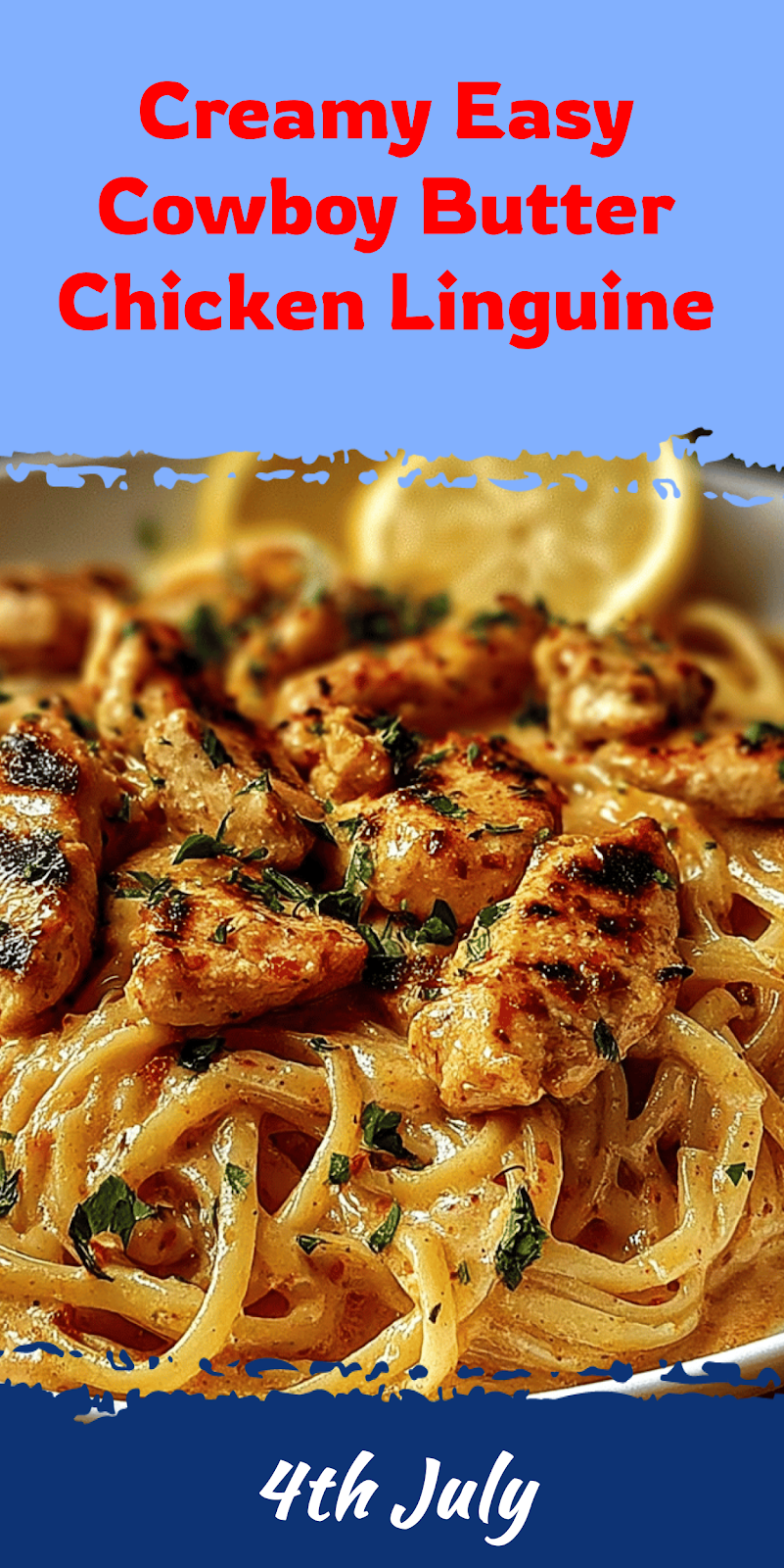 Easy Cowboy Butter Chicken Linguine