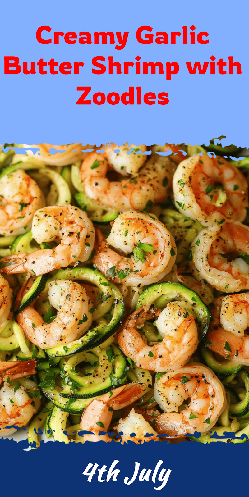 Garlic Butter Shrimp with Zucchini Noodles