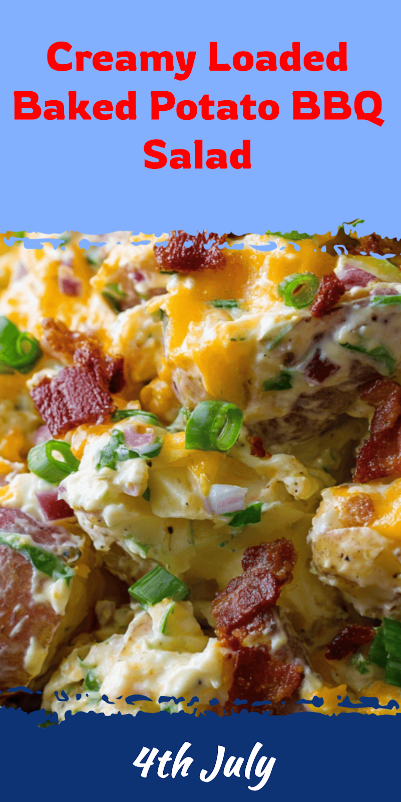 Loaded Baked Potato Salad for BBQs