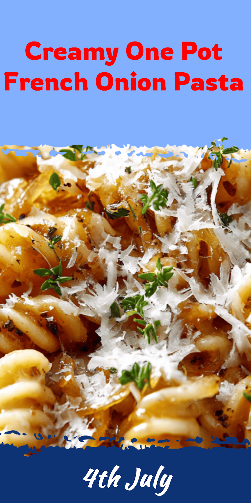 One Pot French Onion Pasta for Easy Comfort