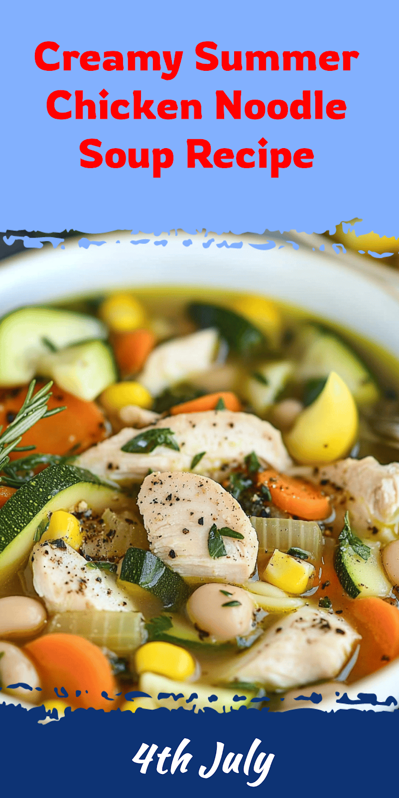 Summer Chicken Noodle Soup Recipe