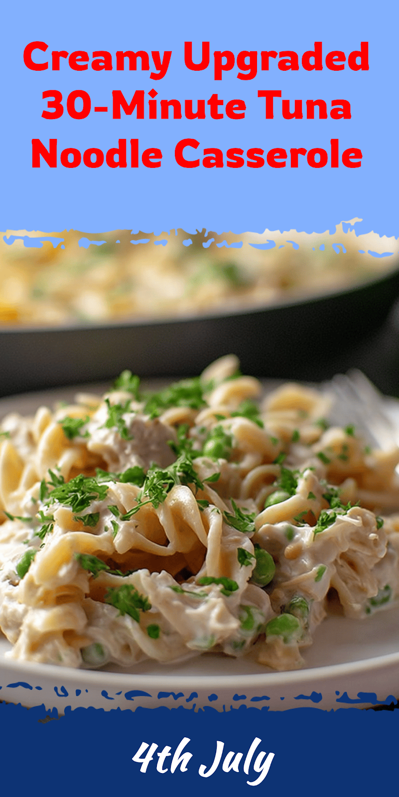 Upgraded 30-Minute Tuna Noodle Casserole