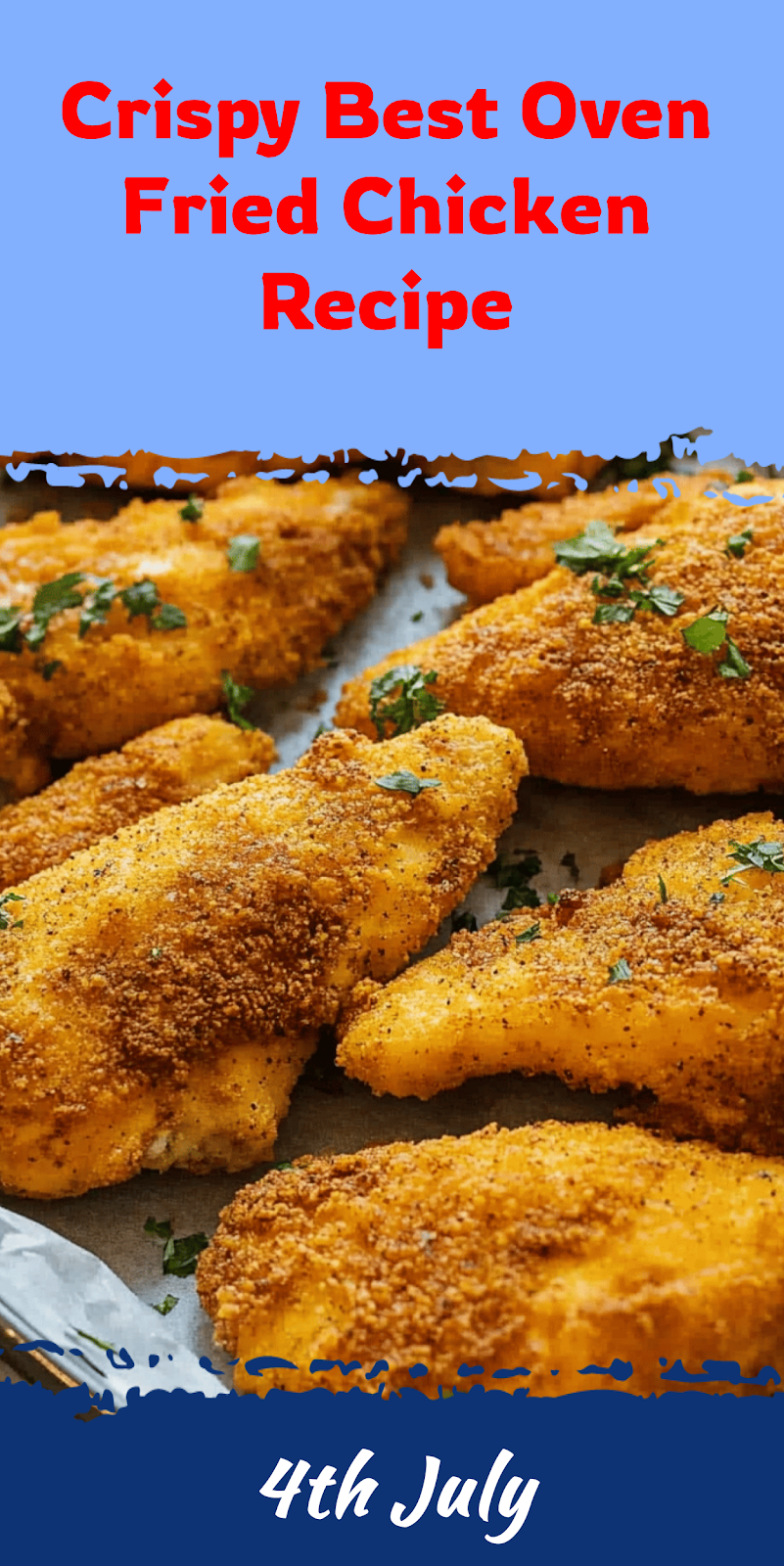 Best Oven Fried Chicken Recipe