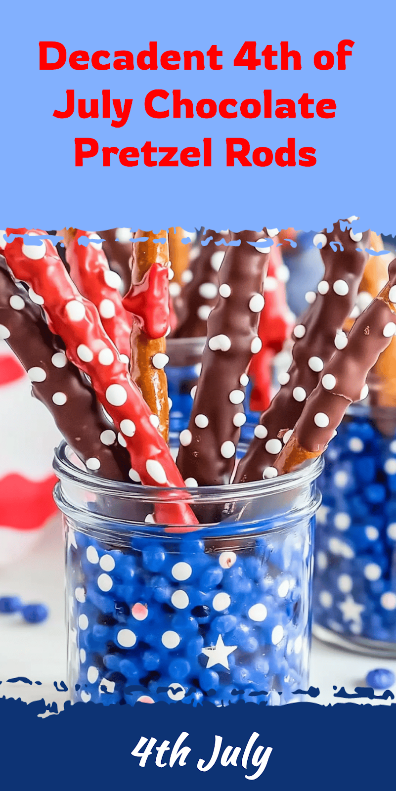 4th of July Chocolate Covered Pretzel Rods