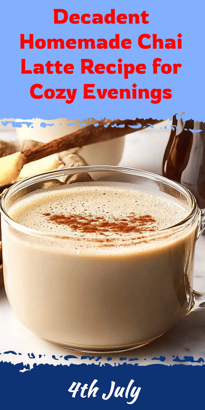 Homemade Chai Latte Recipe for Cozy Evenings
