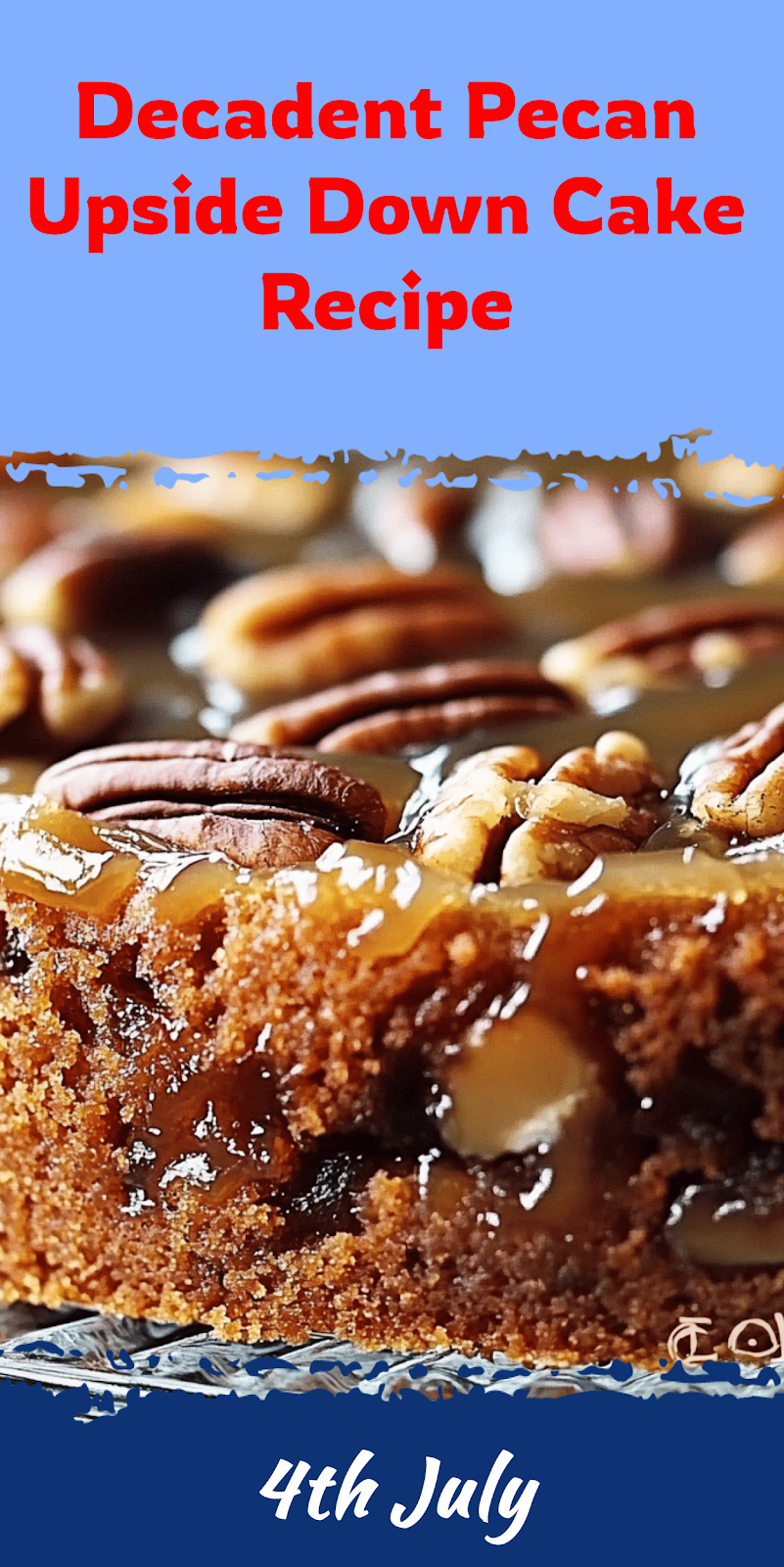 Pecan Upside Down Cake Recipe for Fall Baking