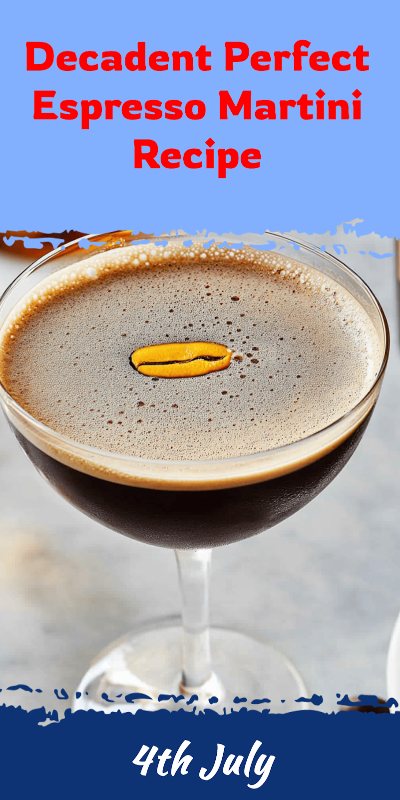 Perfect Espresso Martini Recipe to Impress