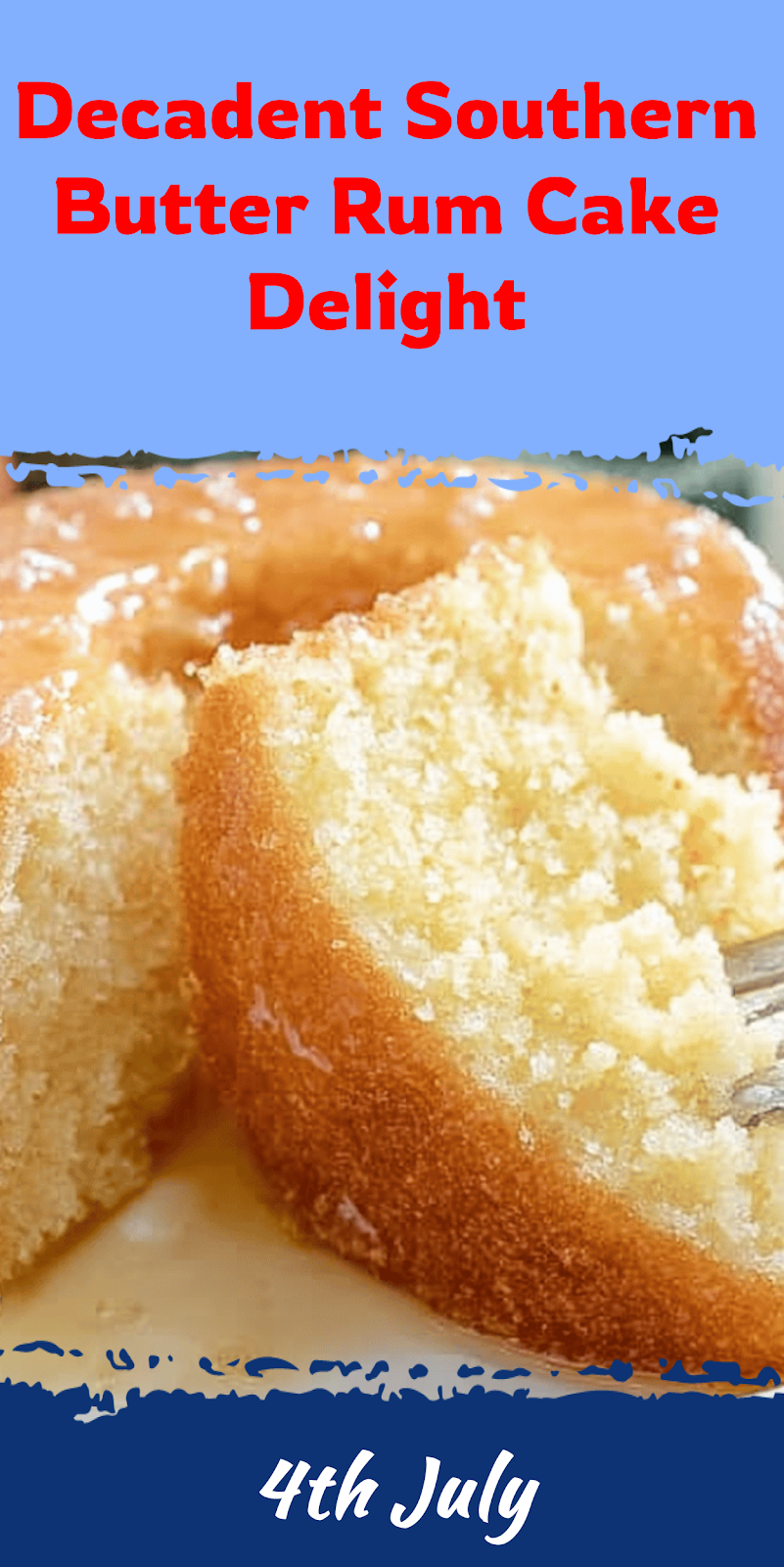 Southern Butter Rum Cake Delight