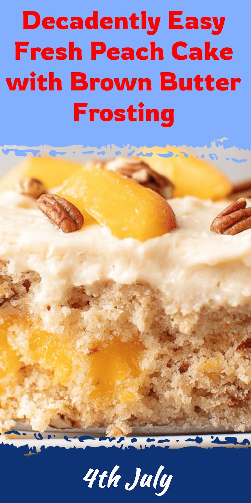 Easy Fresh Peach Cake with Brown Butter Frosting