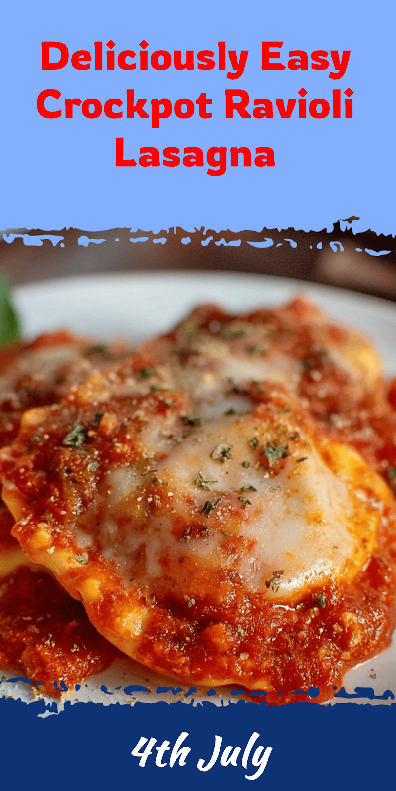 Easy Crockpot Ravioli Lasagna with 4 Ingredients