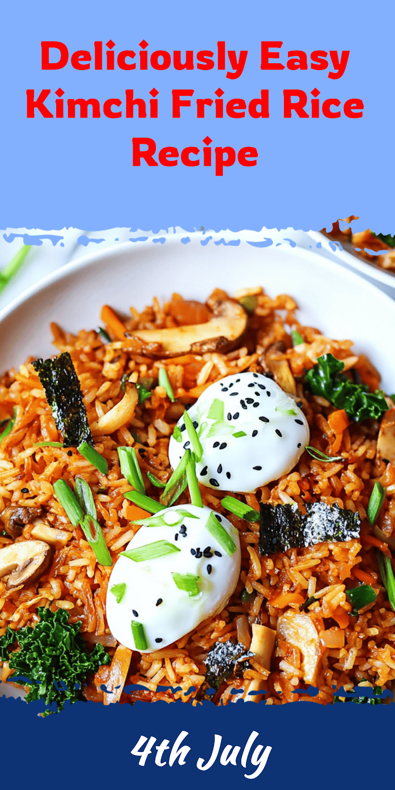 Kimchi Fried Rice Recipe for Easy Meals