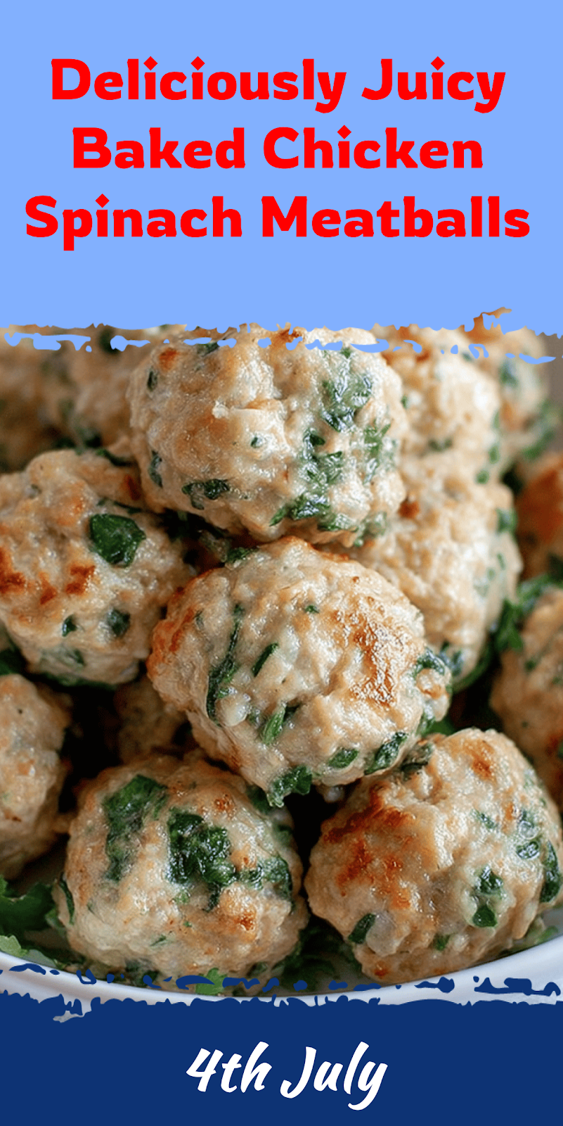 Baked Chicken Spinach Meatballs in 30 Minutes